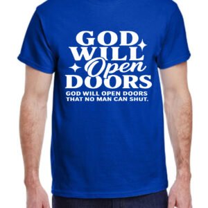 🙏 God Will Open Doors T-Shirt