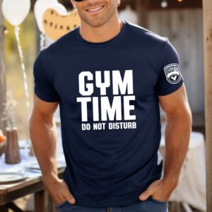 Gym Time – Do Not Disturb T-Shirt