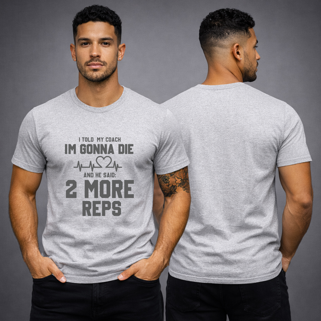 Funny Gym Workout Tee 2 More Reps Edition 2026 5 Front and back view comparison of black unisex gym t-shirt, showing fit and length