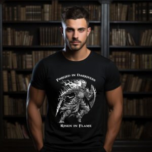 "FORGED IN DARKNESS RISEN IN FLAME" T-Shirt - The Phoenix Knight's Saga