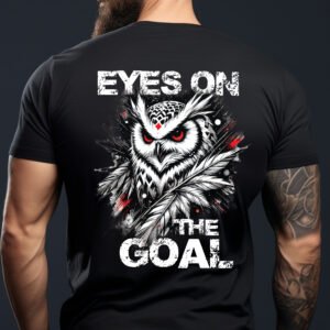 "Eyes On The Goal" Owl Gym T-Shirt - Stay Focused. Stay Fit.
