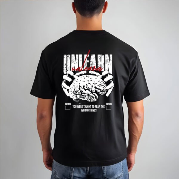 "UNLEARN. REWILD YOUR MIND." T-Shirt - Critical Thinking & Self-Improvement Streetwear. - Image 3