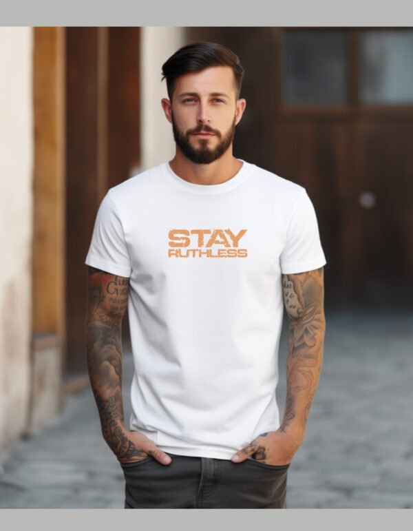 "STAY RUTHLESS" Warrior & Alpha Mindset T-Shirt - Gaming, Fitness & Streetwear Apparel. - Image 3