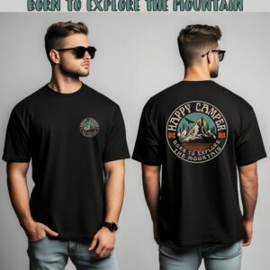 "HAPPY CAMPER" Mountain Explorer T-Shirt-"BORN TO EXPLORE THE MOUNTAIN," perfect for nature lovers.