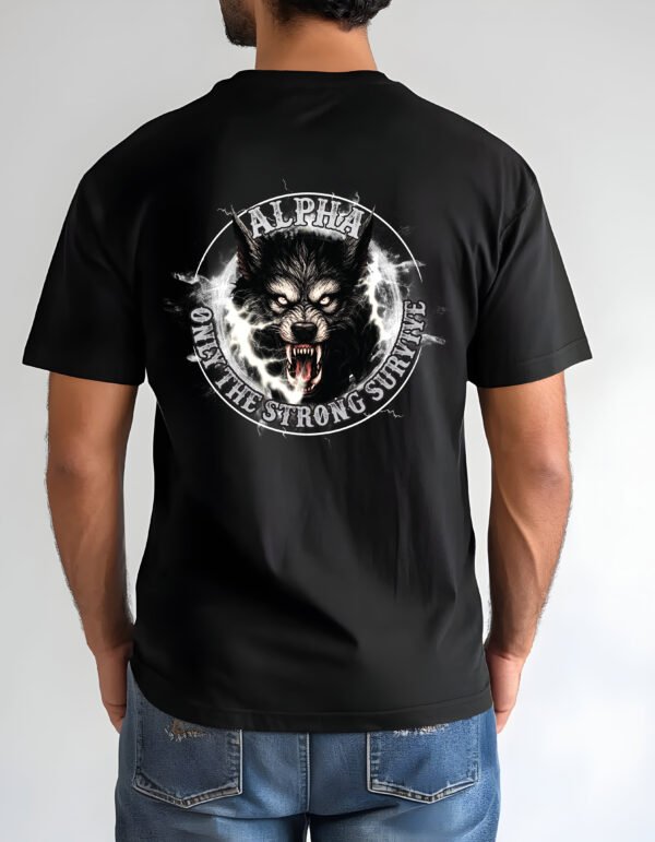 "ALPHA, ONLY THE STRONG SURVIVE" Wolf T-Shirt - Unleash Your Inner Beast. - Image 14