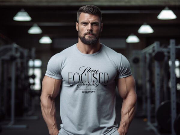 "Stay FOCUSED" Motivational Gym T-Shirt - Consistent & Driven Fitness Apparel.