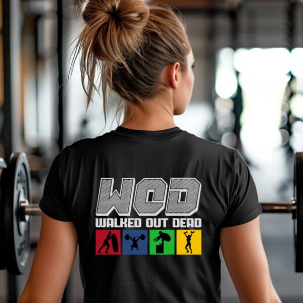 WOD: Walked Out Dead" T-Shirt: The Ultimate CrossFit Tee - Image 6