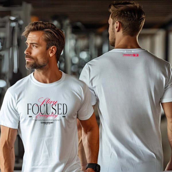 "Stay FOCUSED" Motivational Gym T-Shirt - Consistent & Driven Fitness Apparel. - Image 2