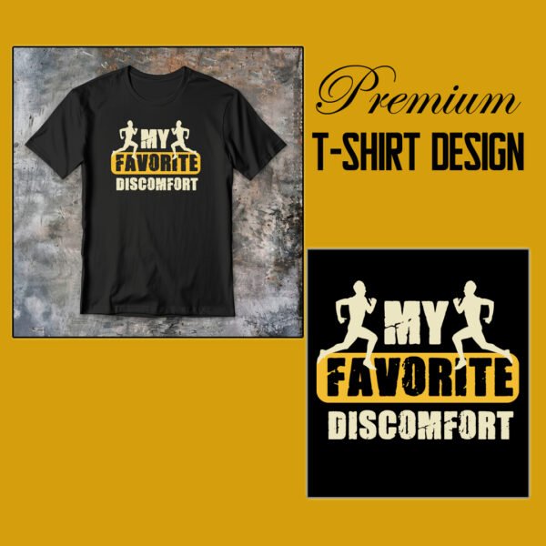 Running T-shirt "My Favorite Discomfort" Runner Motivation Quote Tee - Image 2