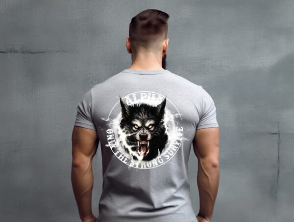 "ALPHA, ONLY THE STRONG SURVIVE" Wolf T-Shirt - Unleash Your Inner Beast. - Image 9