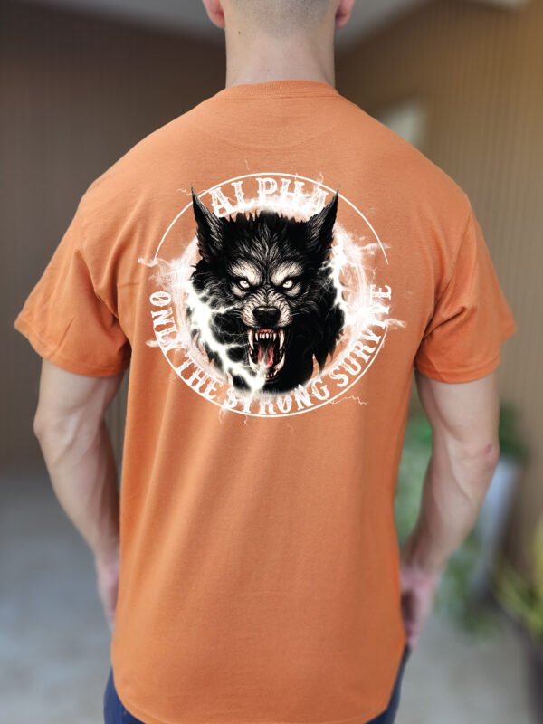 "ALPHA, ONLY THE STRONG SURVIVE" Wolf T-Shirt - Unleash Your Inner Beast. - Image 4