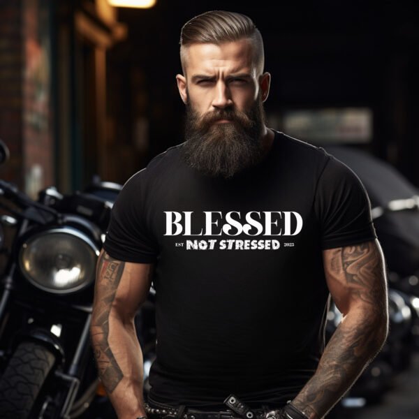 "Blessed Not Stressed" T-Shirt | 2025 Mantra Tee | Positive Mindset Apparel