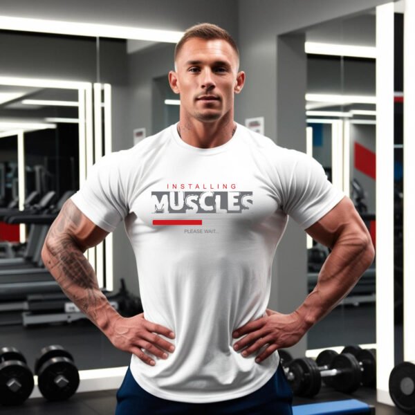Installing Muscles Please Wait" T-Shirt | Funny Bodybuilding & Workout Tee