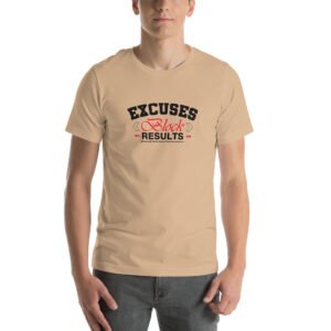 'Excuses Block Results' Shirt | Men's Fitness & Bodybuilding Tee Unisex t-shirt