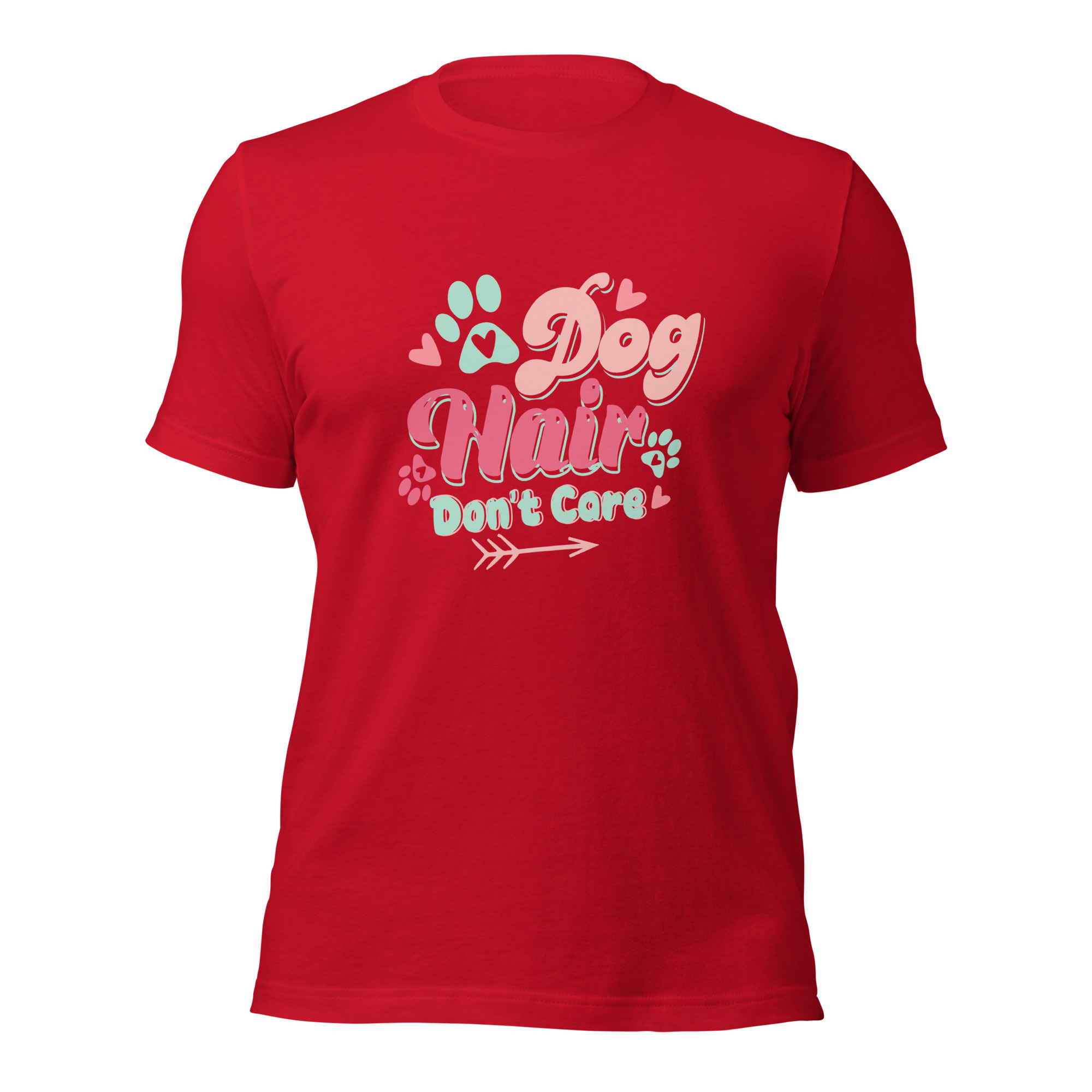 Dog Hair Don’t Care Funny Dog Mom T-Shirt Unisex t-shirt 4 Dog Hair Don’t Care Funny Dog Mom T-Shirt Unisex t-shirt - Image 4