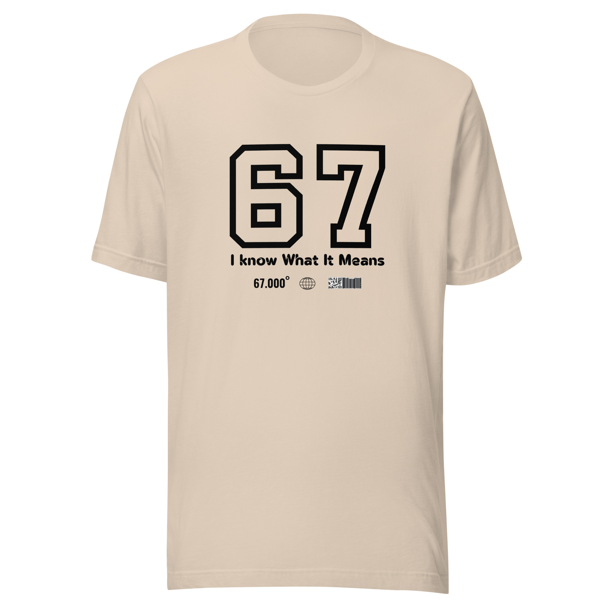 67 — I Know What It Means | Light Streetwear Edition Unisex t-shirt 4 67 — I Know What It Means | Light Streetwear Edition Unisex t-shirt - Image 4