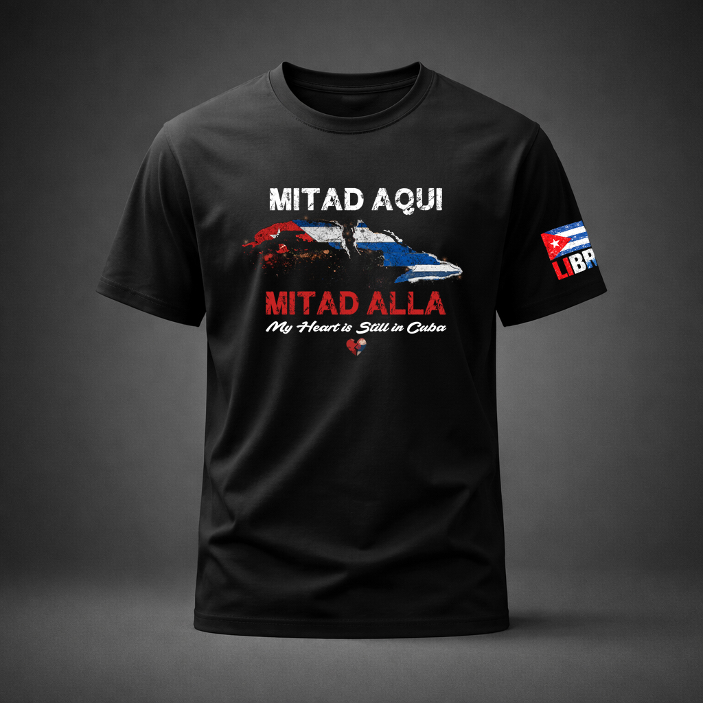 Mitad Aqui Mitad Alla Cuban T-Shirt